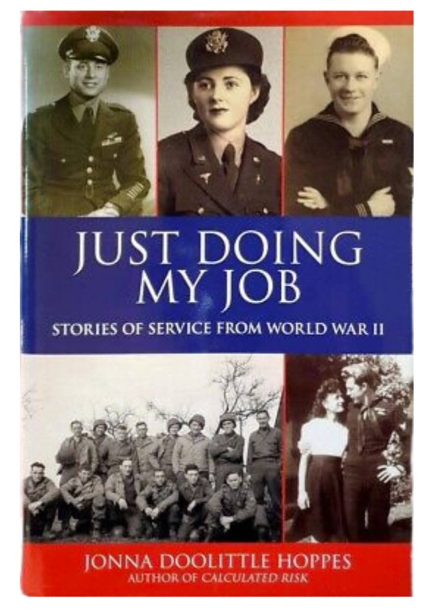 Just Doing My Job: Stories of Service from WWII