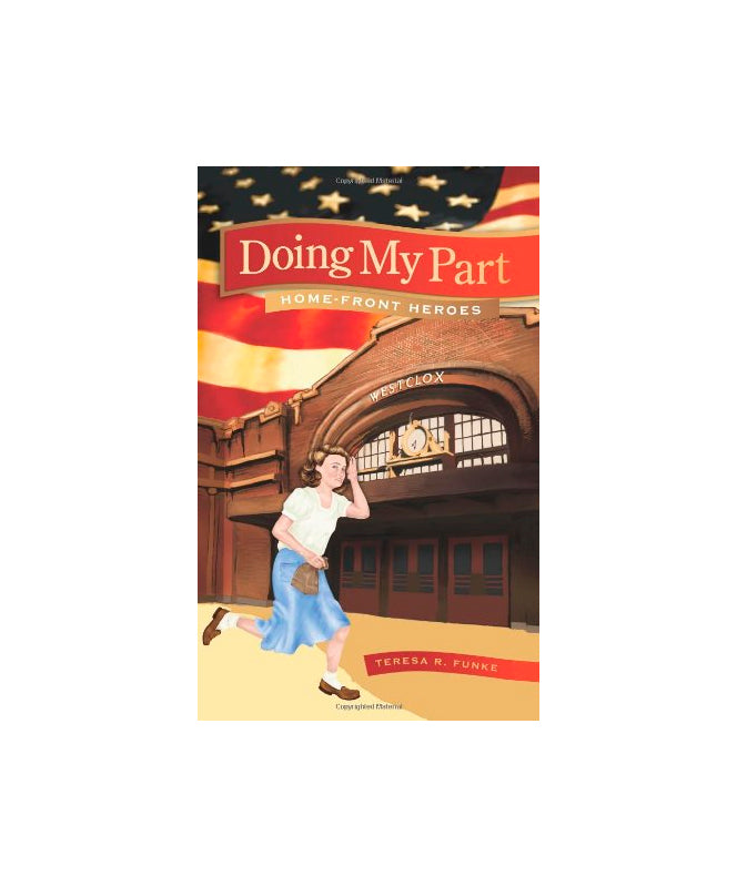 Home-Front Heroes: Doing My Part