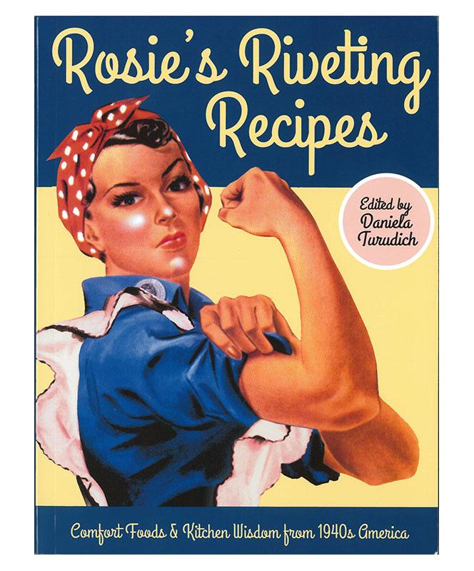 Rosie's Riveting Recipes