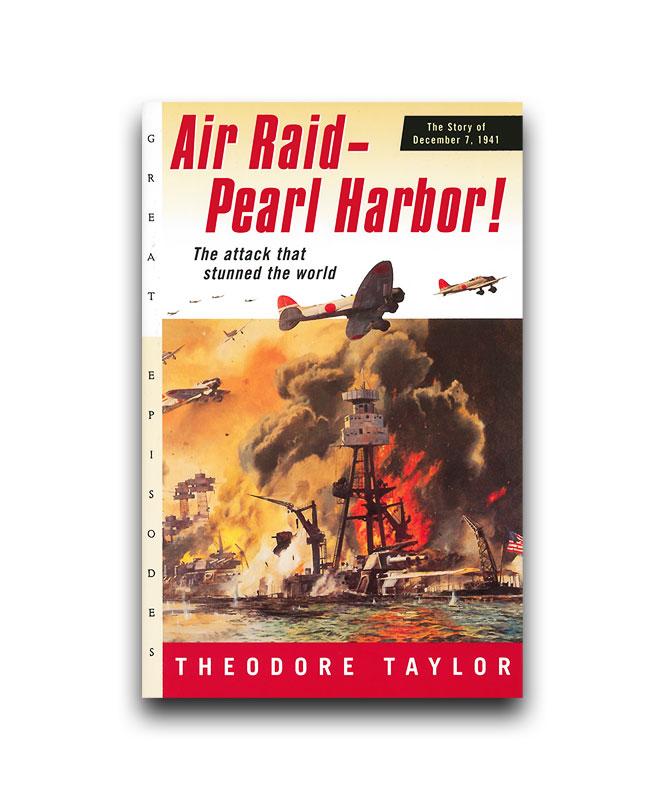 Air Raid- Pearl Harbor!: The Attack that Stunned the World