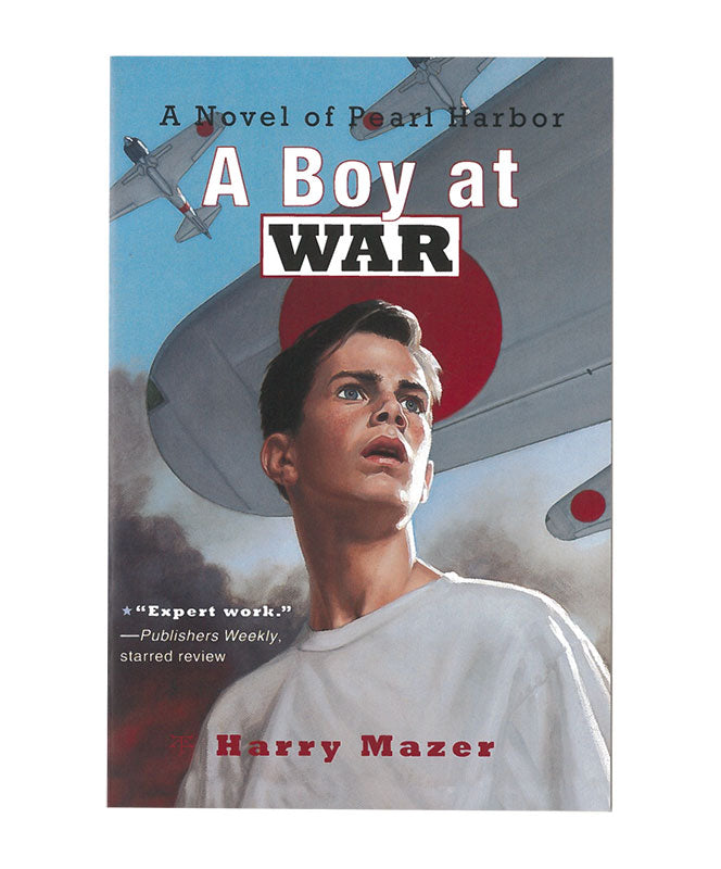 A Boy at War: A Novel of Pearl Harbor