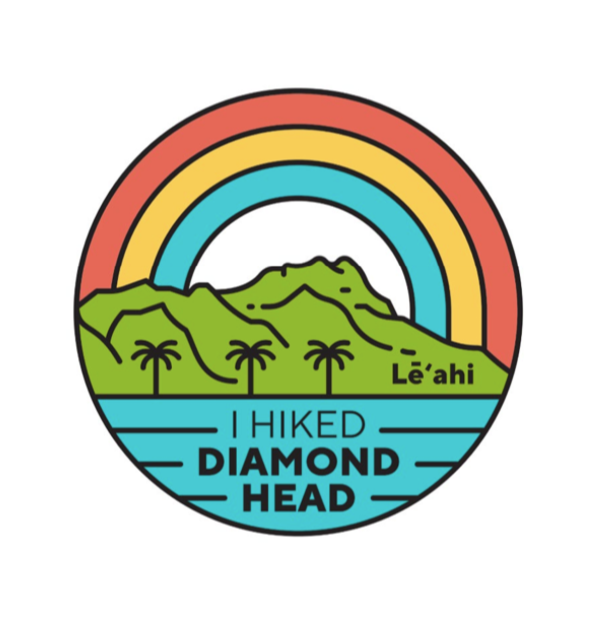 I Hiked Diamond Head Leahi Rainbow Sticker Circle