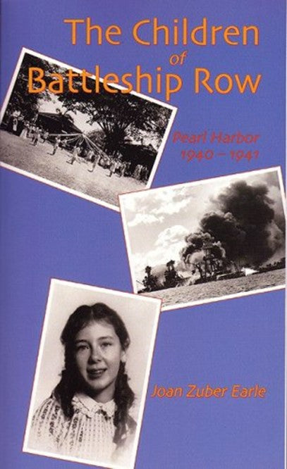 The Children of Battleship Row: Pearl Harbor 1940-1941