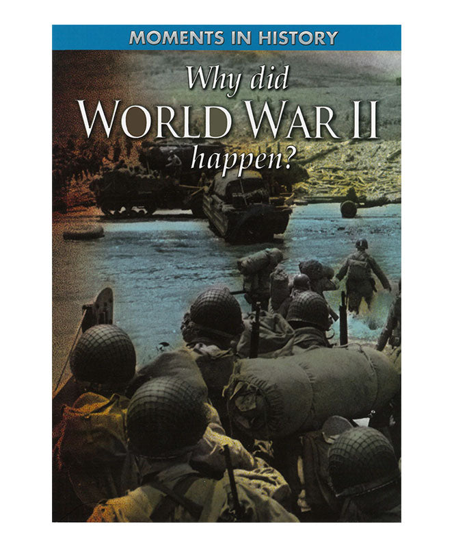 Why Did World War II Happen?