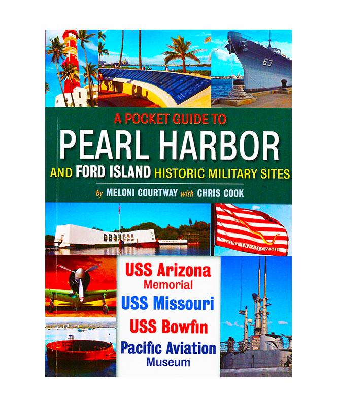 A Pocket Guide to Pearl Harbor and Ford Island Historic Military Sites