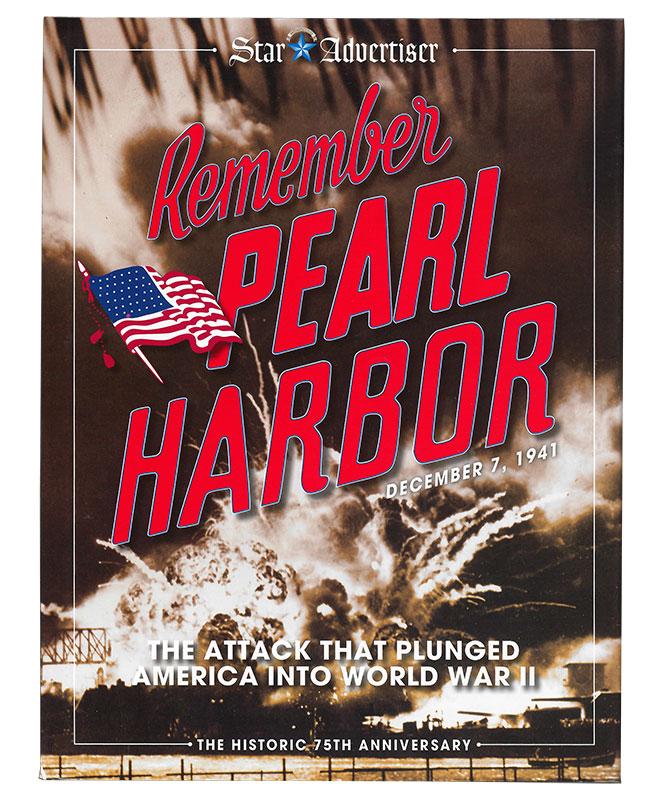 Remember Pearl Harbor by The Honolulu Star-Advertiser