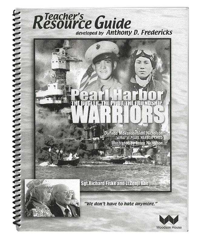 Teacher&#39;s Resource Guide: Pearl Harbor Warriors